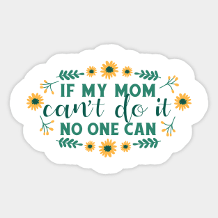 Mother's day quote flowers Sticker